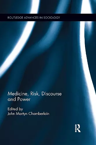 Medicine, Risk, Discourse and Power cover