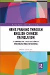 News Framing through English-Chinese Translation cover