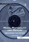 Media, Materiality and Memory cover