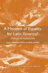 A Moment of Equality for Latin America? cover