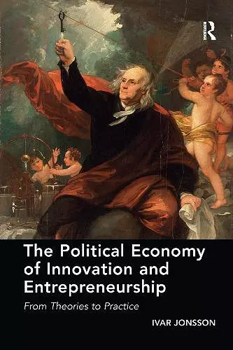 The Political Economy of Innovation and Entrepreneurship cover