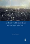 The Poetry of Ernest Jones Myth, Song, and the ‘Mighty Mind’ cover