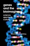 Genes and the Bioimaginary cover