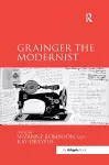 Grainger the Modernist cover