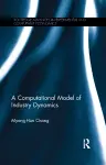 A Computational Model of Industry Dynamics cover