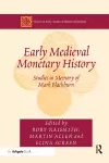 Early Medieval Monetary History cover