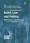 Belief, Law and Politics cover