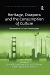 Heritage, Diaspora and the Consumption of Culture cover