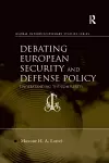 Debating European Security and Defense Policy cover