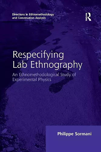 Respecifying Lab Ethnography cover