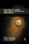 States of Crisis and Post-Capitalist Scenarios cover