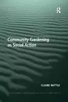 Community Gardening as Social Action cover