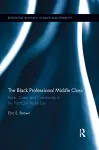 The Black Professional Middle Class cover