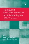 The Nature of Inquisitorial Processes in Administrative Regimes cover