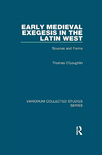 Early Medieval Exegesis in the Latin West cover