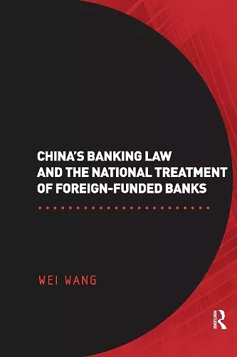 China's Banking Law and the National Treatment of Foreign-Funded Banks cover