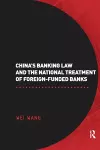 China's Banking Law and the National Treatment of Foreign-Funded Banks cover