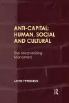 Anti-Capital: Human, Social and Cultural cover