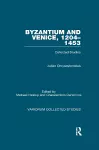 Byzantium and Venice, 1204–1453 cover