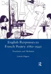 English Responses to French Poetry 1880-1940 cover