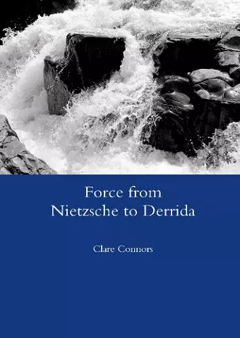 Force from Nietzsche to Derrida cover