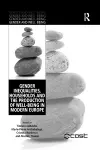 Gender Inequalities, Households and the Production of Well-Being in Modern Europe cover