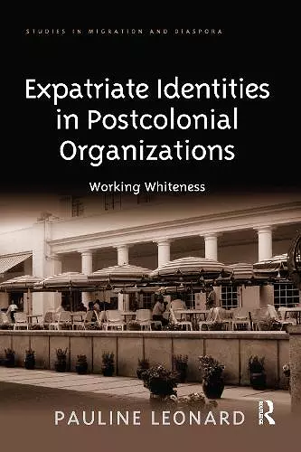 Expatriate Identities in Postcolonial Organizations cover