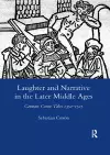Laughter and Narrative in the Later Middle Ages cover