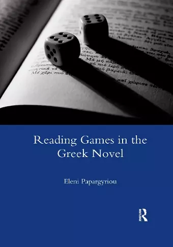 Reading Games in the Greek Novel cover