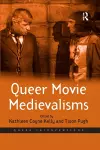 Queer Movie Medievalisms cover