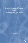 Drugs, Clubs and Young People cover