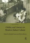 Orality and Literacy in Modern Italian Culture cover