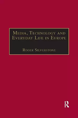 Media, Technology and Everyday Life in Europe cover