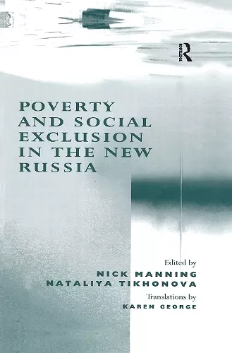 Poverty and Social Exclusion in the New Russia cover