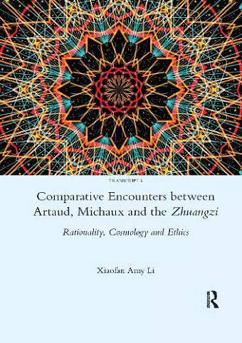 Comparative Encounters Between Artaud, Michaux and the Zhuangzi cover