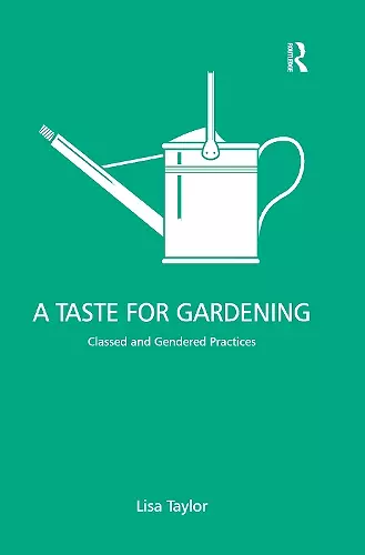 A Taste for Gardening cover