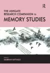 The Ashgate Research Companion to Memory Studies cover