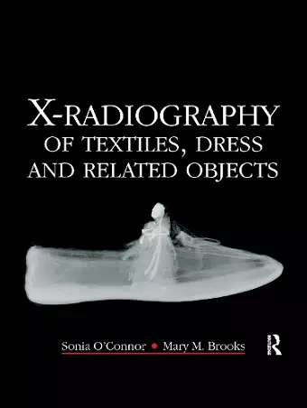 X-Radiography of Textiles, Dress and Related Objects cover