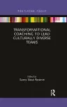 Transformational Coaching to Lead Culturally Diverse Teams cover