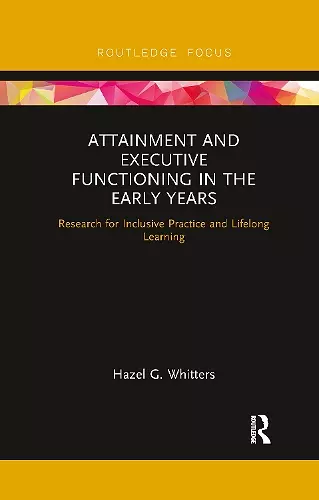 Attainment and Executive Functioning in the Early Years cover