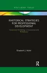 Rhetorical Strategies for Professional Development cover