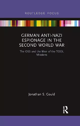 German Anti-Nazi Espionage in the Second World War cover