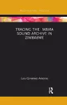 Tracing the Mbira Sound Archive in Zimbabwe cover