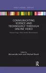 Communicating Science and Technology Through Online Video cover