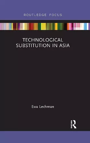 Technological Substitution in Asia cover