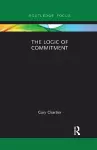 The Logic of Commitment cover