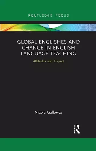 Global Englishes and Change in English Language Teaching cover