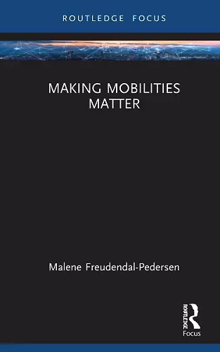 Making Mobilities Matter cover