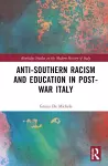 Anti-Southern Racism and Education in Post-War Italy cover