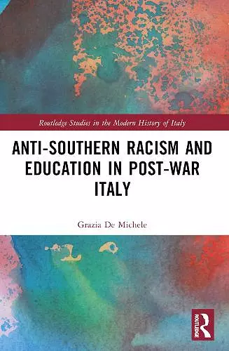 Anti-Southern Racism and Education in Post-War Italy cover